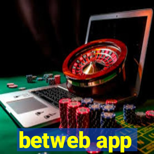 betweb app